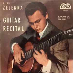 Milan Zelenka - Guitar Recital Album