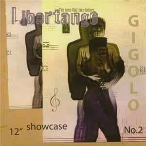 Various - Libertango (I've Seen That Face Before) - Gigolo 12" Showcase No.2 Album