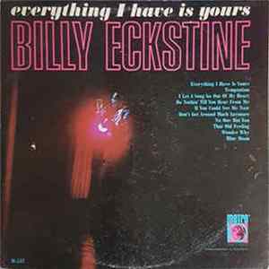 Billy Eckstine - Everything I Have Is Yours Album