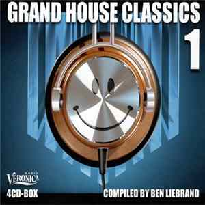 Ben Liebrand - Grand House Classics 1 Album