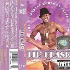 Lil' Cease - The Wonderful World Of Cease A Leo Album