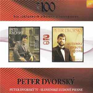 Peter Dvorský - Peter Dvorský '77 – Slovenské Ľudové Piesne Album