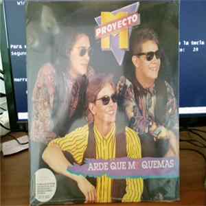 Proyecto M - Arde Que Me Quemas Album
