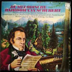 Franz Schubert - De Melodische Rijkdom Van Schubert Album