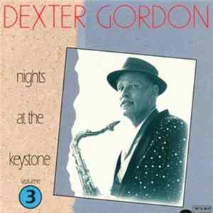 Dexter Gordon - Nights At The Keystone Volume 3 Album