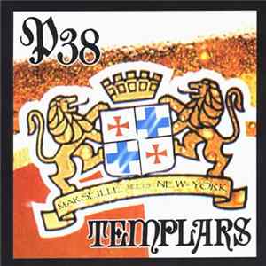 P 38 / Templars - Marseille Meets New-York Album