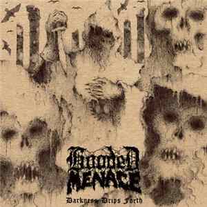 Hooded Menace - Darkness Drips Forth Album