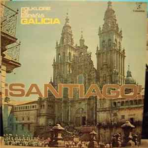 Various - Galicia: ¡Santiago! Album