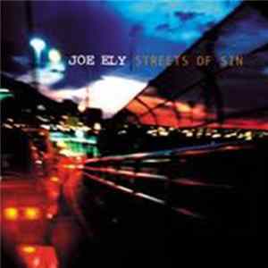 Joe Ely - Streets Of Sin Album