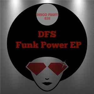 DFS - Funk Power EP Album