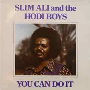 Slim Ali And The Hodi Boys - You Can Do It Album