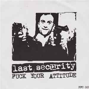 Last Security - Fuck Your Attitude Album