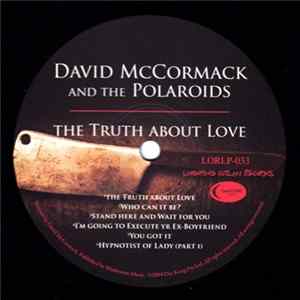 David McCormack And The Polaroids - The Truth About Love Album