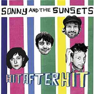 Sonny And The Sunsets - Hit After Hit Album