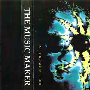 The Music Maker - T.Z. Volume 2 Album