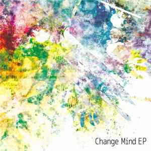 Mwk - Change Mind EP Album