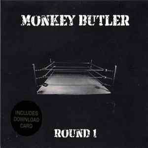Monkey Butler - Round 1 Album