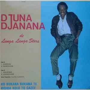 Djuna Djanana De Langa Langa Stars - Ko Bukana Bukana Te Kidiba Kolo To Gazee Album