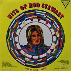 Craig Thomas - Hits Of Rod Stewart - Sung By Craig Thomas Album