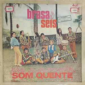Brasa Seis - Som Quente Album