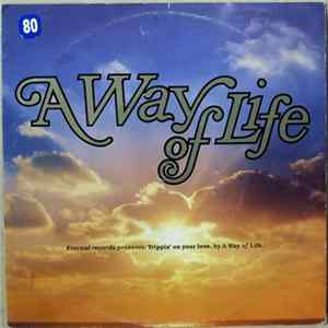 A Way Of Life - Trippin' On Your Love Album