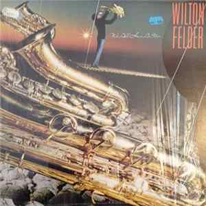 Wilton Felder - We All Have A Star Album