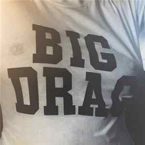 Big Drag - Big Drag Album