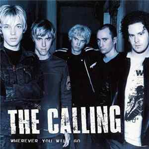 The Calling - Wherever You Will Go Album