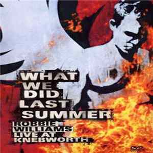 Robbie Williams - What We Did Last Summer Album