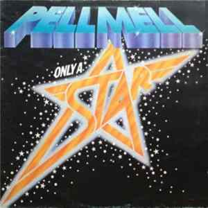 Pell Mell - Only A Star Album
