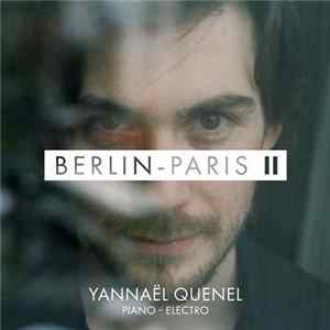Yannaël Quenel - Berlin-Paris II Album