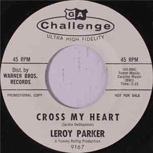 Leroy Parker - Cross My Heart Album