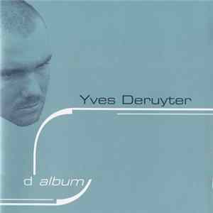 Yves Deruyter - D Album Album