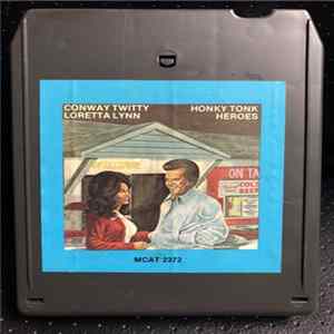 Conway Twitty & Loretta Lynn - Honky Tonk Heroes Album
