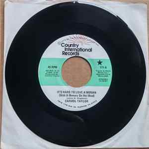 Carmol Taylor - It's Hard To Love A Woman (With A Memory On Her Mind) Album