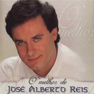 José Alberto Reis - O Melhor De Album