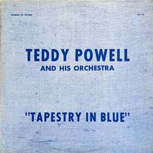 Teddy Powell And His Orchestra - Tapestry In Blue Album