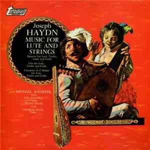 Joseph Haydn, Michael Schäffer - Music For Lute And Strings Album