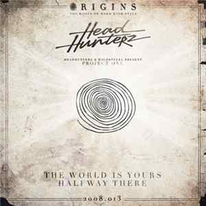 Headhunterz & Wildstylez Present Project One - The World Is Yours / Halfway There Album