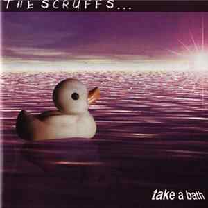 The Scruffs - Take A Bath Album
