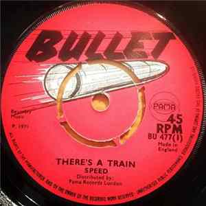 Speed - There's A Train Album