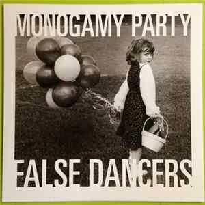 Monogamy Party - False Dancers Album