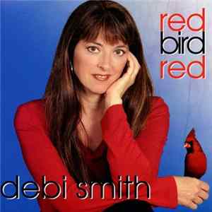 Debi Smith - Red Bird Red Album