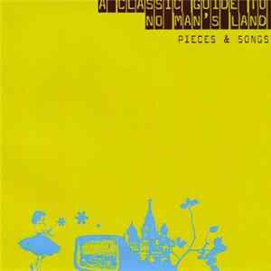 Various - A Classic Guide To No Man's Land - Pieces & Songs Album