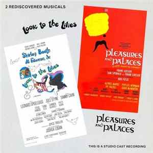 Jule Styne, Sammy Cahn, Frank Loesser - Look To The Lilies / Pleasure And Palaces Album