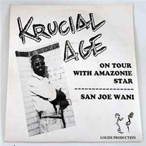 Krucial Age - San Joe Wani ! Album