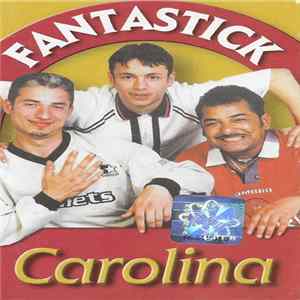 Fantastick - Carolina Album