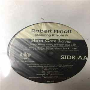 Robert Minott, Private P - Hard Core Lover Album
