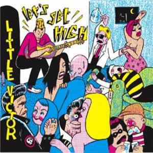 Little Victor - Let's Get High Album