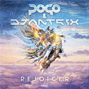 Pogo & Djantrix - Rejoicer Album